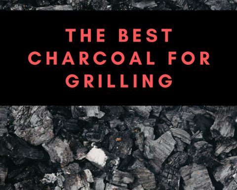The Best Charcoal For Grilling