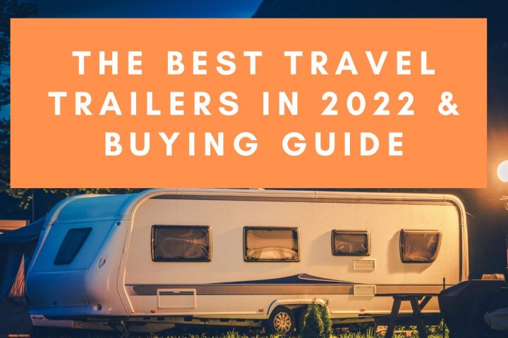 The Best Travel Trailers