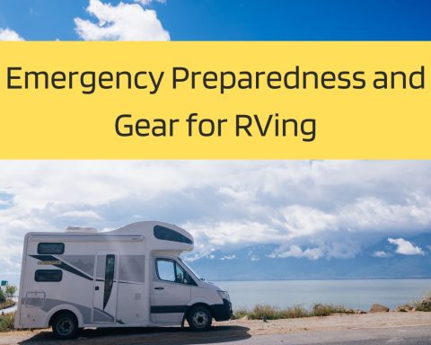 Emergency Preparedness and Gear for RVing